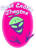 Geek Erotic Theatre!