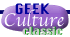 Geek Culture... Geek Love, Geek Files, Mind Numbing Magazine, all kinds of geeky stuff!