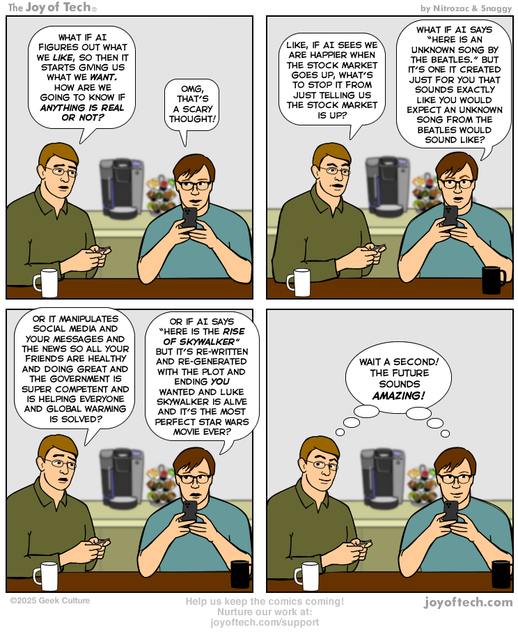 What if AI gives us what we want?